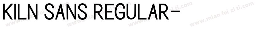 Kiln Sans Regular字体转换